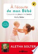 À l'écoute de mon bébé