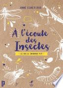 À l'écoute des insectes