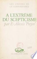 À l'extrême du scepticisme