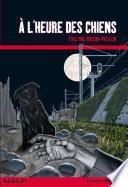 A l'heure des chiens