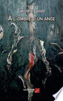 À l'ombre d'un ange