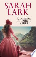 À l'ombre de l'arbre Kauri