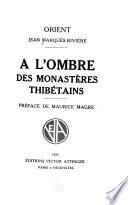 A l'ombre des monastères thibétains