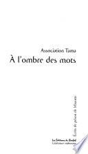 À l'ombre des mots