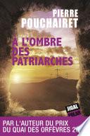 A l'ombre des patriarches