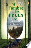 À l'ombre des rêves