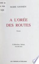 À l'orée des routes