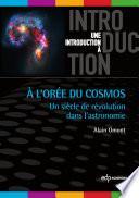 A l'Orée du Cosmos