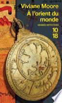 A l'orient du monde
