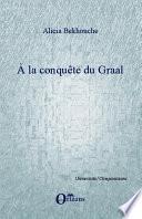 À la conquête du Graal