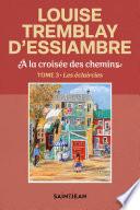 À la croisée des chemins, tome 3