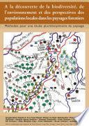A la découverte de la biodiversité, de l'environnement et des perspectives des populations locales dans les paysages forestiers