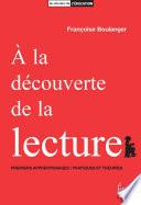 A la découverte de la lecture