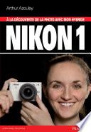 À la découverte de la photo avec mon hybride Nikon 1