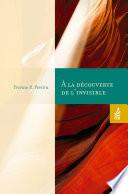 À la decouverte de l’invisible