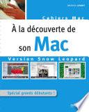 À la découverte de son Mac - Version Snow Leopard