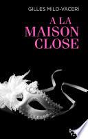 A la maison close