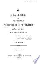 A la mémoire de monseigneur Paul-Georges-Marie Du Pont des Loges,... décédé à Metz, le 18 août 1886