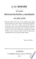A la mémoire du baron Nicolas-François de Bachmann An-der-Letz...