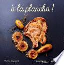 A la plancha - Variations gourmandes