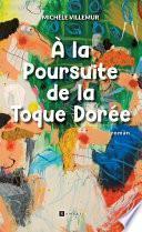 À la poursuite de la toque dorée