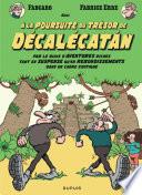 À la poursuite du trésor de Décalécatán