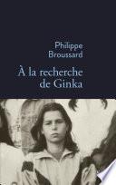 A la recherche de Ginka
