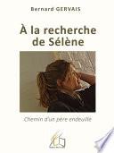A la recherche de Sélène