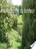 A la recherche du bonheur