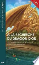 À la recherche du dragon d'or