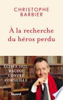 À la recherche du héros perdu