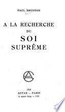 À la recherche du soi suprême