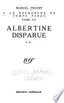 A la recherche du temps perdu: Albertine disparue (2 v.)