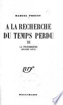 A la recherche du temps perdu: La prisonniere. 2 v
