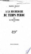 A la recherche du temps perdu: La prisonnière