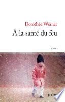 A la santé du feu