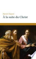 À la suite du Christ