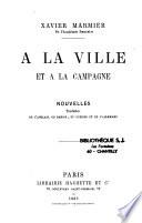 A la ville et à la campagne, nouvelles traduites de l'anglais, du danois, du suédois et de l'allemand