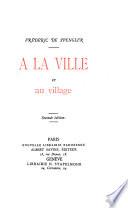 A la ville et au village