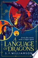 A Language of Dragons