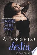 À l’encre du destin