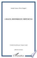 A Malte, histoires du crépuscule