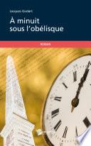 À minuit sous l'obélisque