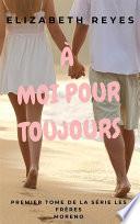 À Moi Pour Toujours