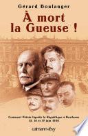 À mort la Gueuse !
