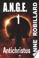 A.N.G.E. 01 : Antichristus
