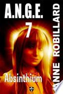 A.N.G.E. 07 : Absinthium