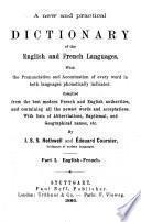 A new and practical Dictionary of the English and French Languages