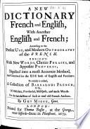 A New Dictionary French and English, with another English and French, etc