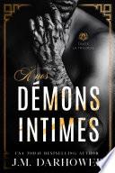 À nos démons intimes: Toute La Trilogie